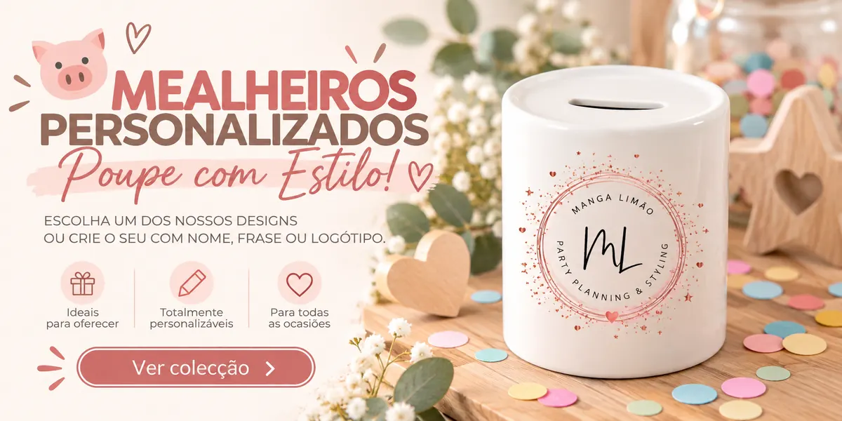 Mealheiros personalizados com estilo