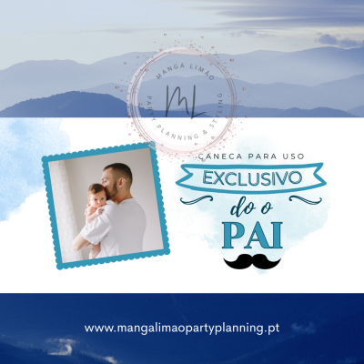 Promoção caneca com texto exclusivo para o pai, imagem pai e bebé, logo e site