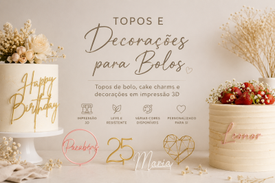 Topo de bolo decorativo em várias cores com textos em acrílico e flores e morangos sobre bolos