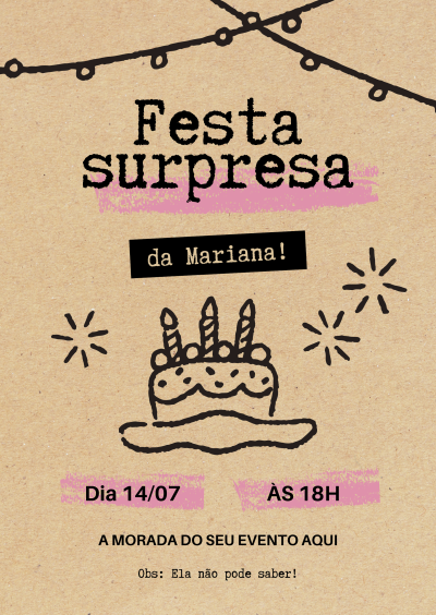 Convite festa surpresa da Mariana com bolo e data 14/07 às 18H em papel castanho