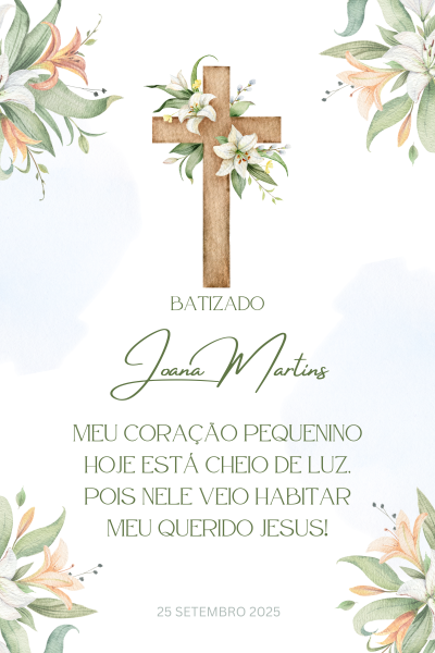 Convite de batizado com cruz de madeira e flores, texto em verde e cinza, decoração floral