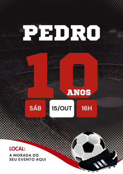 Convite com tema de futebol mostrando 10 anos de Pedro, data, hora e local para o evento.