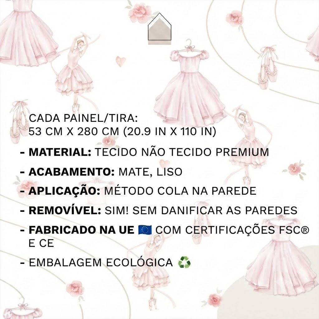 Papel de Parede Infantil Bailarina Painel decorativo com vestidos de baile rosa, sapatilhas e flores, texto em português sobre características do produto