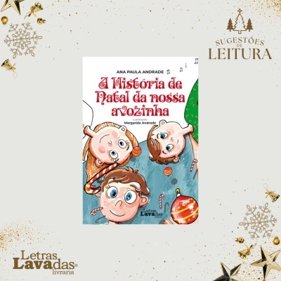Capa do livro infantil A História de Natal da nossa avozinha com ilustrações coloridas de crianças e bolas de Natal.