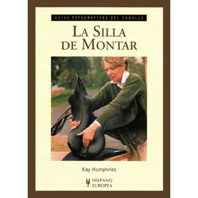 Capa de livro 'La Silla de Montar' com uma mulher manuseando uma sela preta