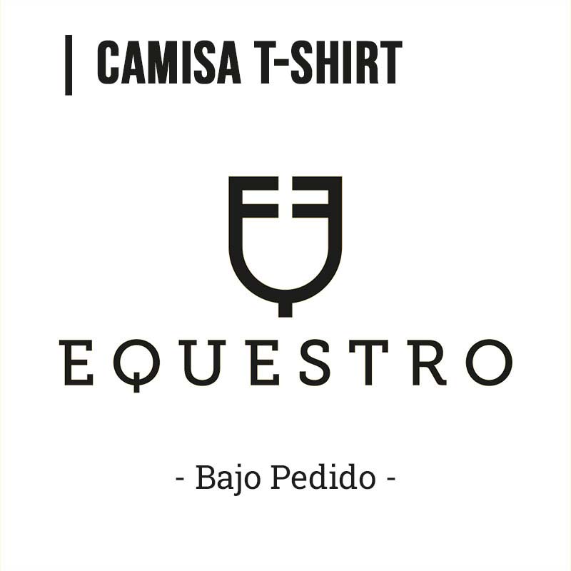 Texto com informação sobre camisa T-shirt da marca EQUESTRO e frase 'Bajo Pedido'
