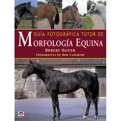 Capa de livro 'Guía Fotográfica Tutor de Morfología Equina' com imagens de cavalos