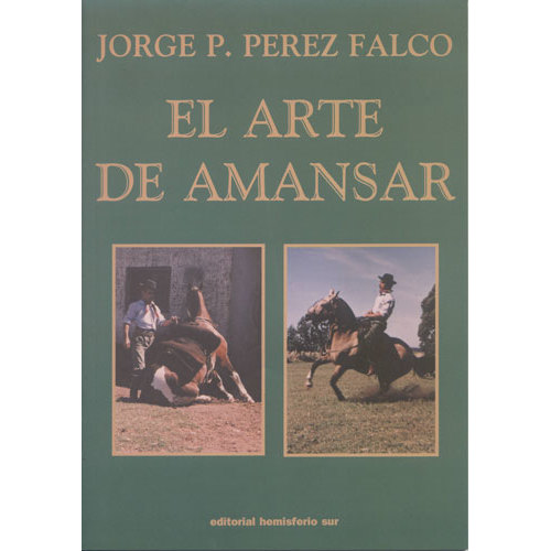 Capa de livro verde com título EL ARTE DE AMANSAR e duas fotos de pessoas montando cavalos.