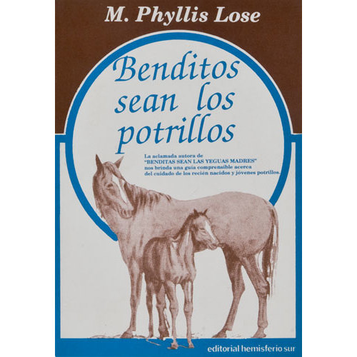 Capa de livro com título Benditos sean los potrillos e ilustração de cavalo e potro