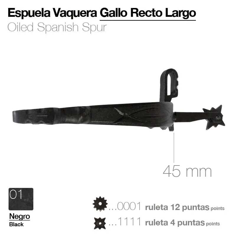 Espora vaqueira Gallo Recto Largo preta com roseta de 45 mm e opções de ruleta de 12 ou 4 pontas