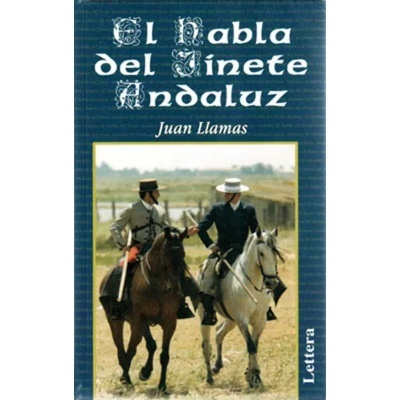 Capa do livro 'El habla del Jinete Andaluz' de Juan Llamas com imagem de dois cavaleiros a cavalo