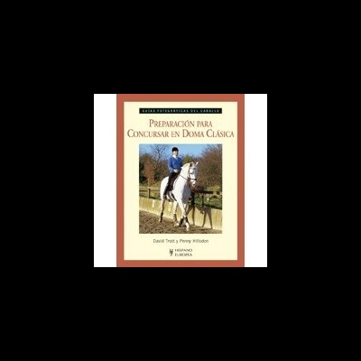 Capa do livro 'PREPARACIÓN PARA CONCURSAR EN DOMA CLÁSICA' com imagem de cavaleiro a montar cavalo branco