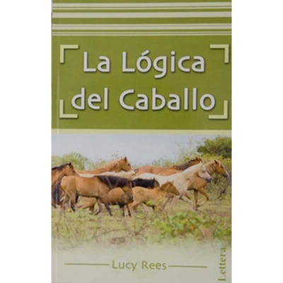 Capa de livro verde com título 'La Lógica del Caballo' e imagem de cavalos a correr num campo