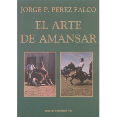 Capa de livro verde com título EL ARTE DE AMANSAR e duas fotos de pessoas montando cavalos.