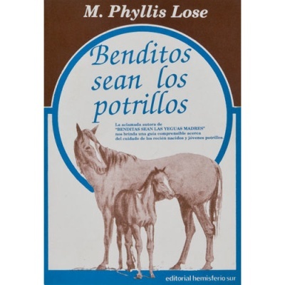 Capa de livro com título Benditos sean los potrillos e ilustração de cavalo e potro