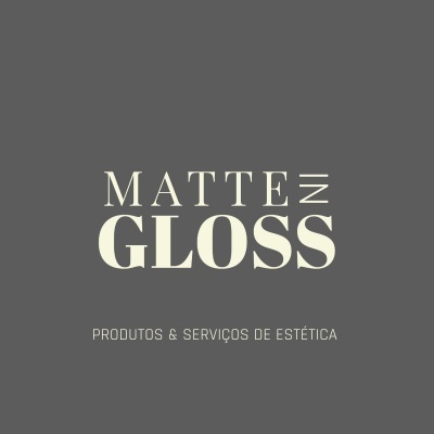 Matte in Gloss