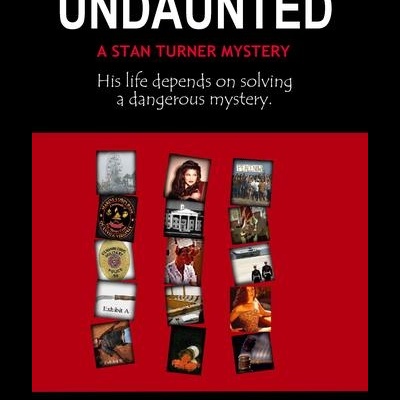 Capa de livro UNDAUNTED A STAN TURNER MYSTERY com texto e imagens verticais pequenas no centro.