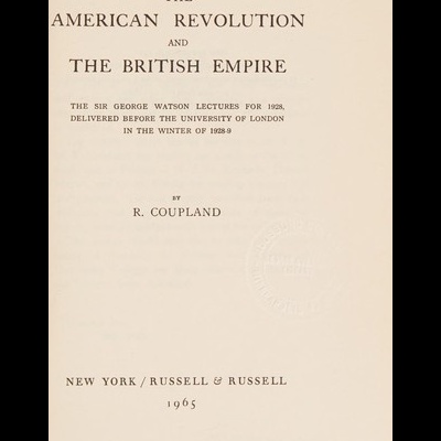 Página de livro com título THE AMERICAN REVOLUTION AND THE BRITISH EMPIRE, autor R. COUPLAND, editora Russell & Russell, 1965.