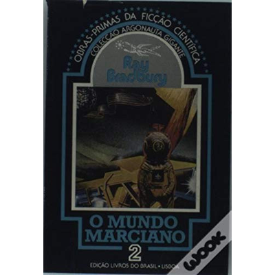 Livro O Mundo Marciano 2 de Ray Bradbury com capa com astronauta e fundo preto