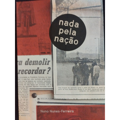 Colagem de recortes de jornal com texto nada pela nação e Nuno Nunes-Ferreira
