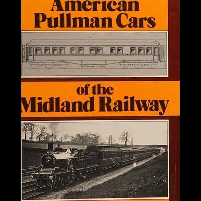 Capa de livro sobre comboios American Pullman Cars e Midland Railway