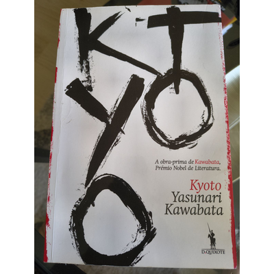 Capa de livro branco com texto preto e vermelho Kyoto Yasunari Kawabata e selo D. Quixote
