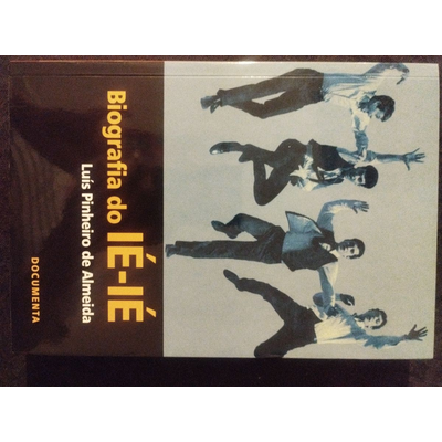 capa de livro com título Biografia do IÉ-IÉ e foto de quatro homens