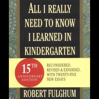 Capa de livro All I Really Need to Know I Learned in Kindergarten, 15th Anniversary Edition, Robert Fulghum.