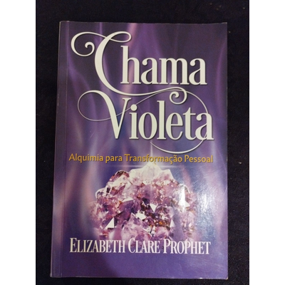Capa do livro Chama Violeta, com imagem de cristal violeta.