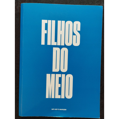 Capa de livro azul com texto branco FILHOS DO MEIO e HIP HOP À MARGEM