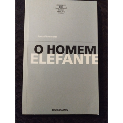 Capa de livro O HOMEM ELEFANTE de Bernard Pomerance