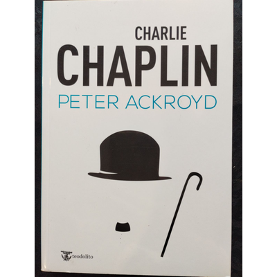 Capa de livro branco com texto CHARLIE CHAPLIN PETER ACKROYD e ilustrações de chapéu, bigode e bengala