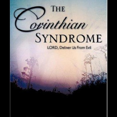 Capa de livro com texto THE Corinthian SYNDROME LORD, Deliver Us From Evil PASTOR TERRY EGGLESTON e fundo com silhuetas de plantas.