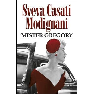 Capa de livro com mulher de perfil e texto Sveva Casati Modignani MISTER GREGORY