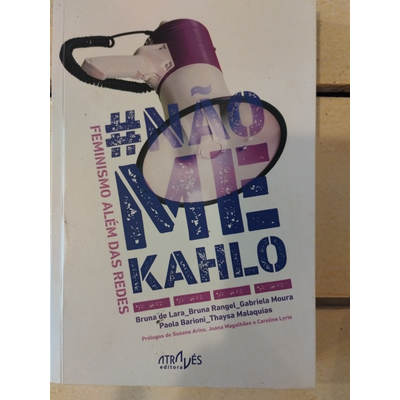 Capa de livro com megafone e texto #NÃO ME CALO FEMINISMO ALÉM DAS REDES