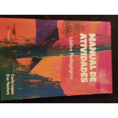 Capa de livro colorida com título MANUAL DE ATIVIDADES Lúdico Pedagógico e nomes dos autores