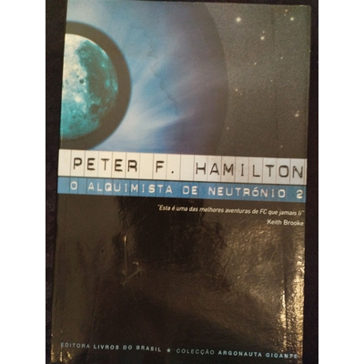Capa do livro O ALQUIMISTA DE NEUTRÓNIO 2 de Peter F. Hamilton com imagem de Lua