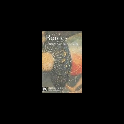 Capa de livro El tamaño de mi esperanza de Jorge Luis Borges com padrão abstrato colorido.