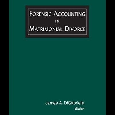 Capa de livro verde com título FORENSIC ACCOUNTING IN MATRIMONIAL DIVORCE e nome do editor James A. DiGabriele
