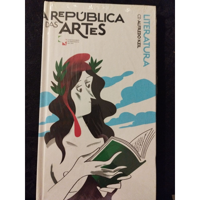 Capa de livro REPÚBLICA DAS ARTES com ilustração de figura a ler livro e texto LITERATURA Alfredo Kiel