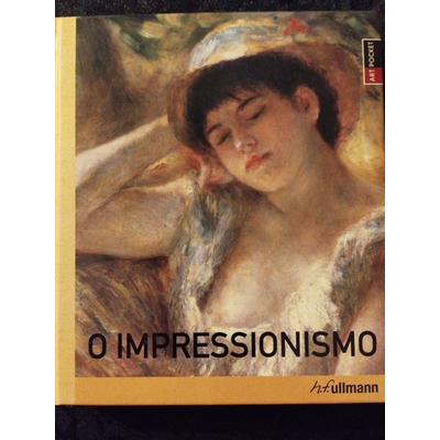 Capa do livro O IMPRESSIONISMO com pintura de mulher jovem de olhos fechados e chapéu