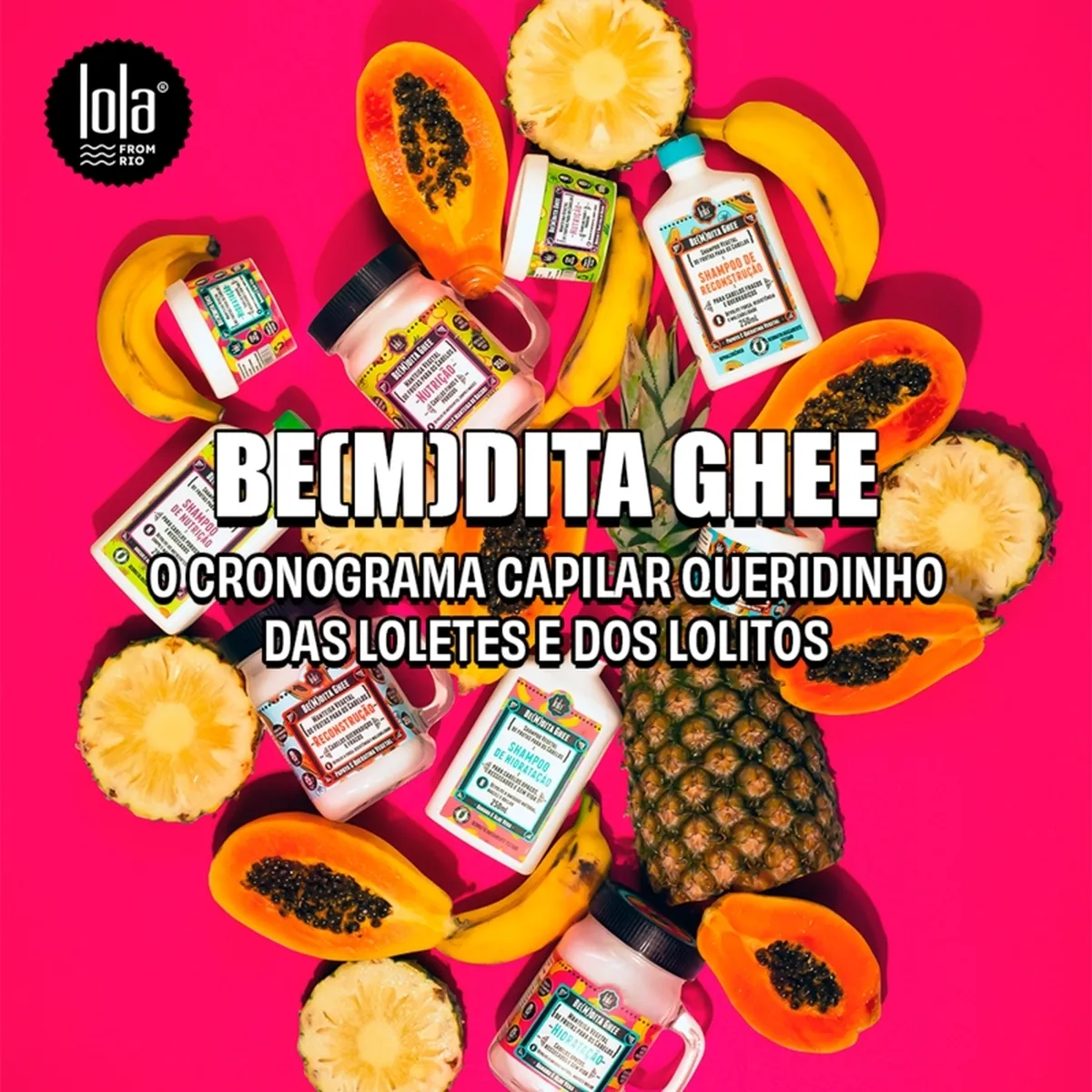 Frascos de produtos Lola Cosmetics rodeados de frutas frescas em fundo rosa com texto promocional em português.