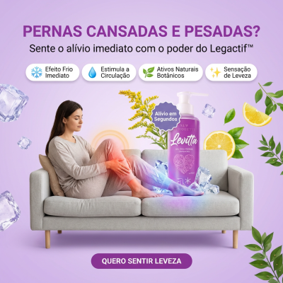 Publicidade com mulher sentada no sofá e gel Legatti para alívio de pernas cansadas e pesadas com elementos de gelo e limão
