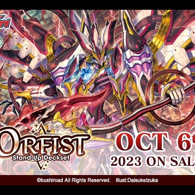 Cartaz promocional colorido do deck ORFIST Stand Up Deckset de Cardfight!! Vanguard