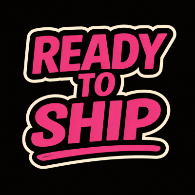 Bold pink text saying READY TO SHIP on black background