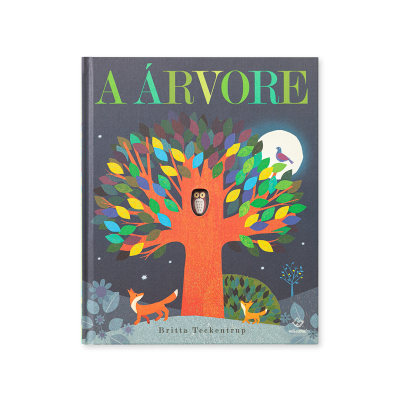 Capa de livro infantil com árvore colorida, coruja, raposas e título A ÁRVORE