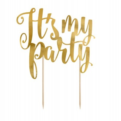 Topo de bolo dourado com texto It’s my party