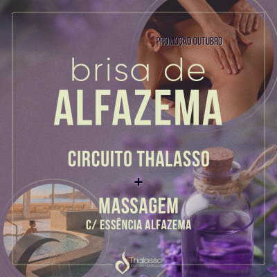 Promoção outubro circuito thalasso e massagem com essência alfazema em fundo roxo com imagens de massagem e piscina