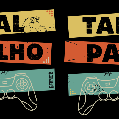 Design gráfico colorido com textos TAL FILHO GAMER e TAL PAI GAMER com controlador de videojogo