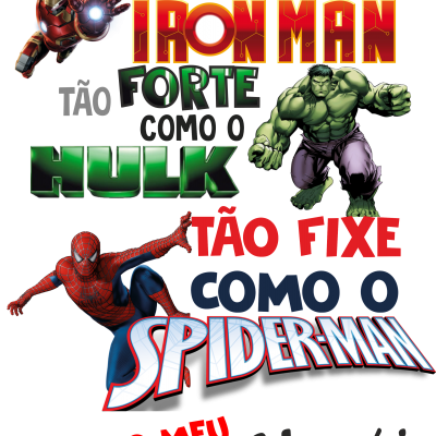Texto com Iron Man, Hulk e Spider-Man e frases em português sobre pai como herói